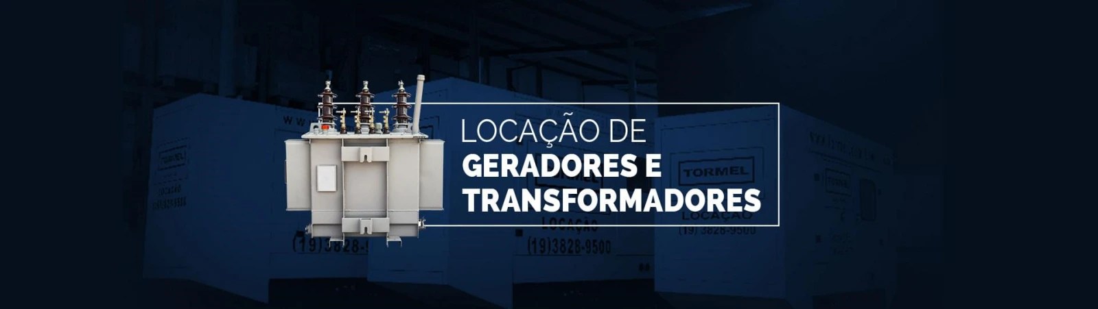 Locação de geradores e Transformadores